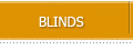 Blinds